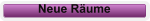 Neue R�ume