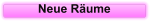 Neue R�ume