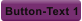 Button-Text 1