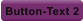 Button-Text 2